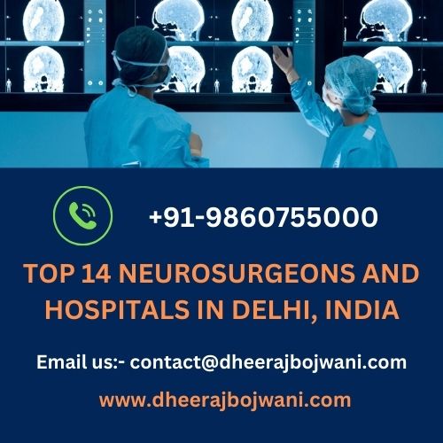 List of best neurosurgeon Delhi